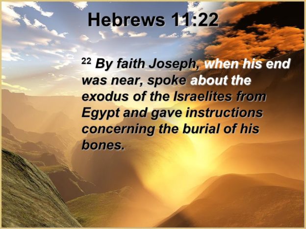 What we can learn from the Bones of Joseph!