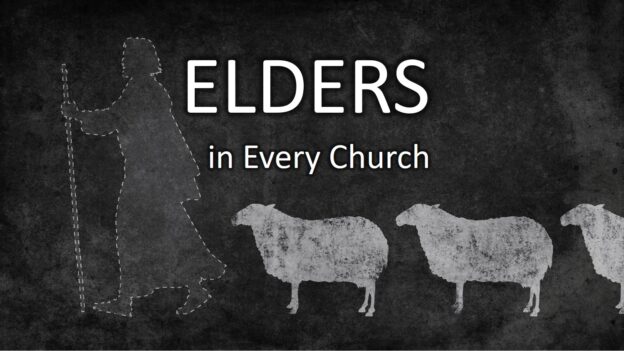 Elders are God’s Shepherds